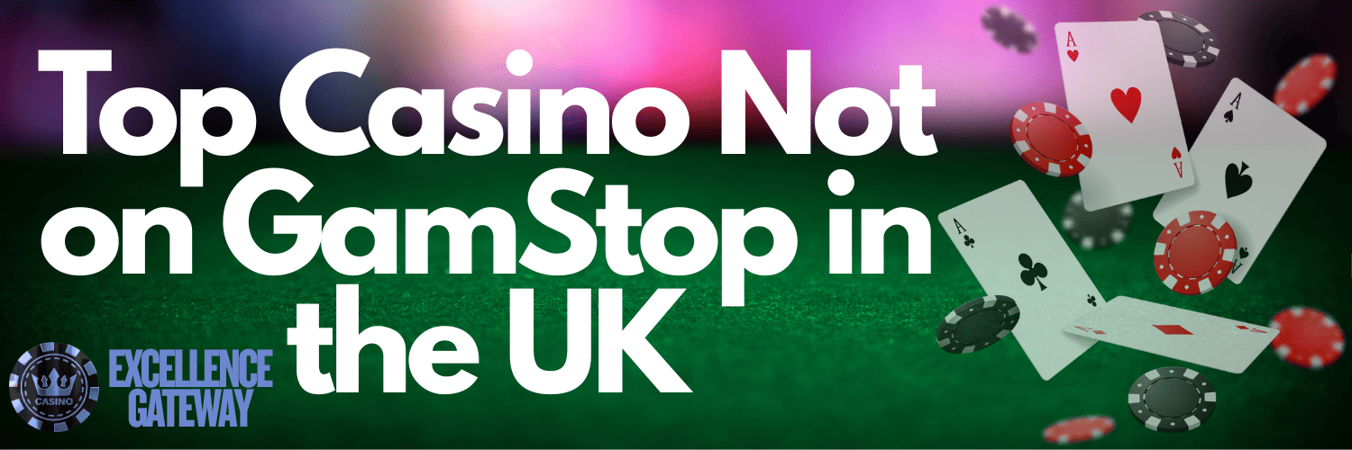 Discover the Best Casinos Not on Gamstop -1827293748